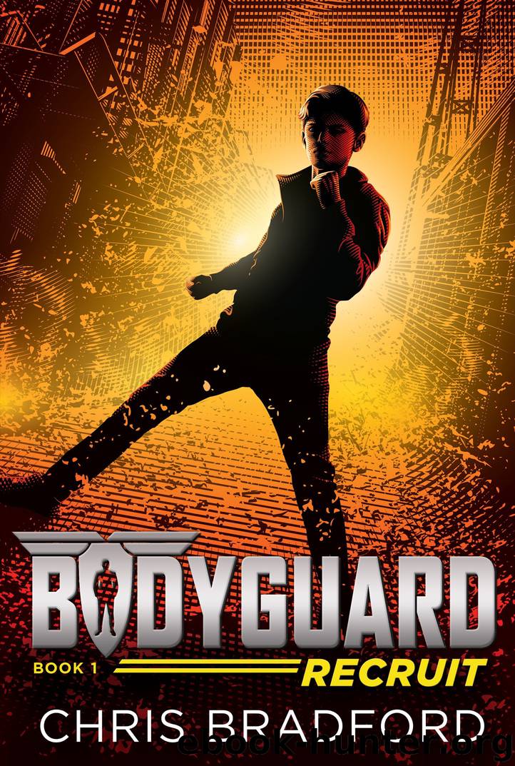 Bodyguard--Recruit (Book 1) by Chris Bradford - free ebooks download